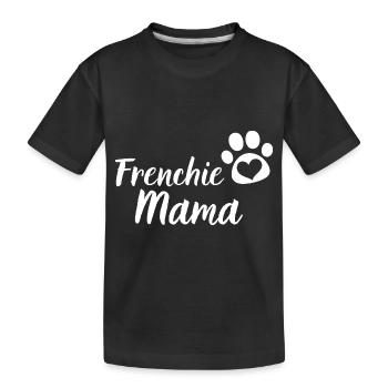 Frenchie Mama Hund Geschenk Französische Bulldogge - Kinder Premium Bio T-Shirt - Schwarz - Vorne