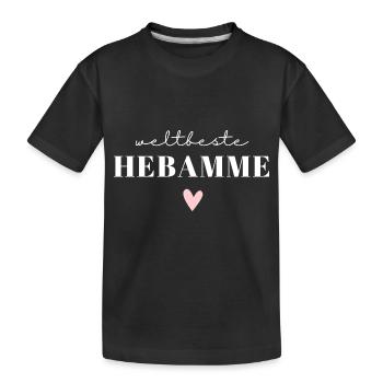 Weltbeste Hebamme / Beste Hebamme / Midwife - Kinder Premium Bio T-Shirt - Schwarz - Vorne