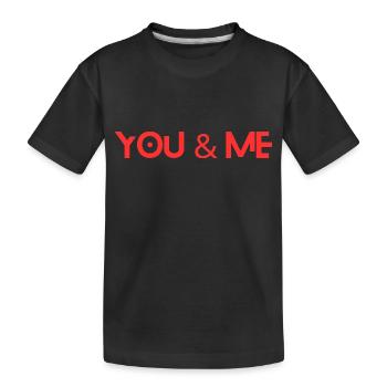 YOU & ME - Kids' Premium Organic T-Shirt - black - Front