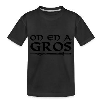 On en a gros. - T-shirt bio Premium Enfant - noir - Devant