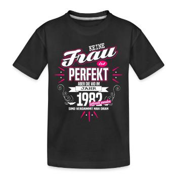 Perfekte Frau - Geboren 1982 - Kinder Premium Bio T-Shirt - Schwarz - Vorne