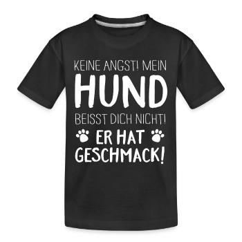 Mein Hund beisst dich nicht, er hat Geschmack - Kinder Premium Bio T-Shirt - Schwarz - Vorne