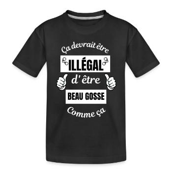 ça devrait être illégal d'être beau gosse comme ça - T-shirt bio Premium Enfant - noir - Devant
