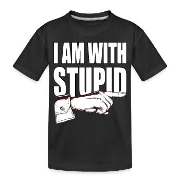 I'm with stupid - funny saying - Kids' Premium Organic T-Shirt - black - Front