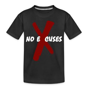 Rise above the Excuses - Kids' Premium Organic T-Shirt - black - Front