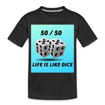 life is like dice - T-shirt bio Premium Enfant - noir - Devant