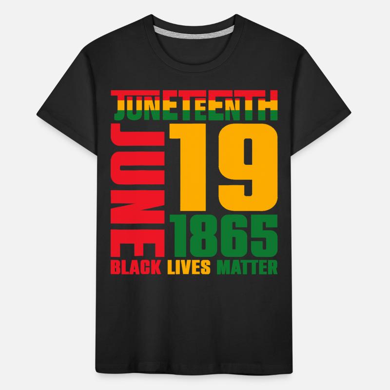 Juneteenth June 19 1865 Black Freedom Day Kids' Premium Organic T-Shirt