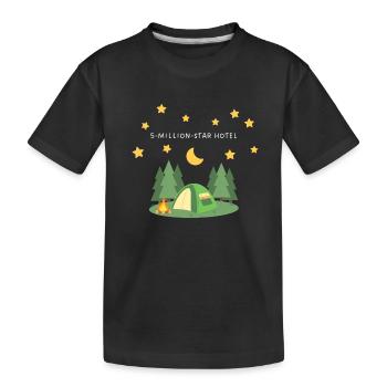 5 Million Star Hotel - Zelt unter Sternenhimmel - Kinder Premium Bio T-Shirt - Schwarz - Vorne