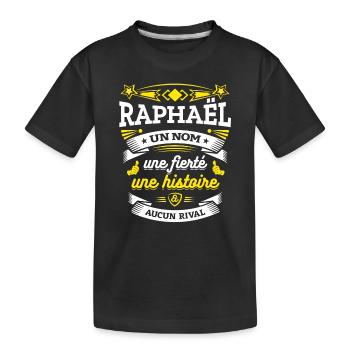 RAPHAËL UN NOM UNE FIERTÉ AUCUN RIVAL - T-shirt bio Premium Enfant - noir - Devant