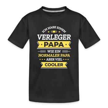 VERLEGER PAPA: COOL, VATERTAG, WEIHNACHTEN - Kinder Premium Bio T-Shirt - Schwarz - Vorne