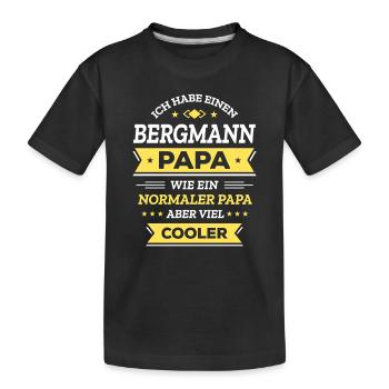 BERGMANN PAPA - COOLER ALS NORMAL, VATERTAG, HELD - Kinder Premium Bio T-Shirt - Schwarz - Vorne