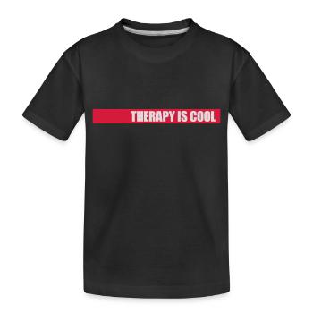 therapy is cool Quote - Kids' Premium Organic T-Shirt - black - Front