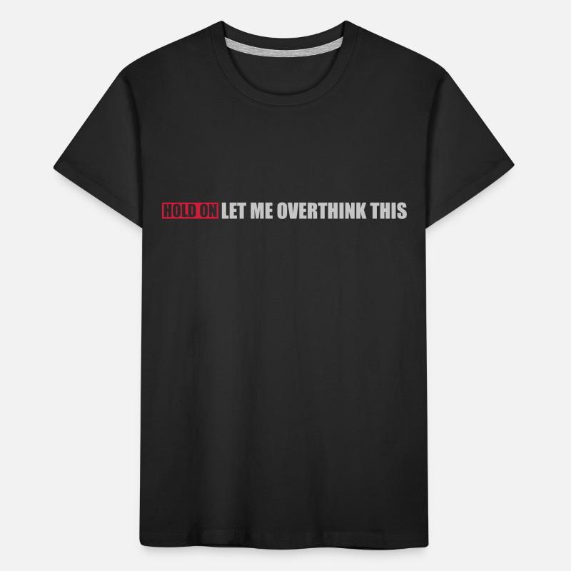 Permettez-moi d’exagérer T-shirt bio Premium Enfant