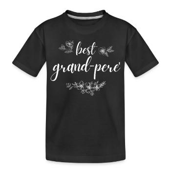 Grand-pere. grand-pere gift - Kids' Premium Organic T-Shirt - black - Front