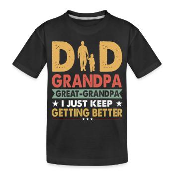 Papa Opa Ur Opa Ich bekomme immer wieder Bett - Kinder Premium Bio T-Shirt - Schwarz - Vorne