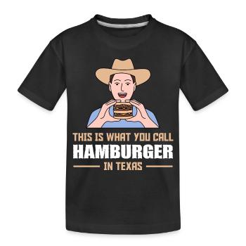 Hamburger in Texas Design für stolze Texaner - Kinder Premium Bio T-Shirt - Schwarz - Vorne