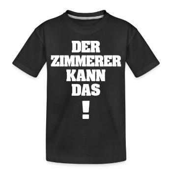 Lustig Zimmerer - Kinder Premium Bio T-Shirt - Schwarz - Vorne
