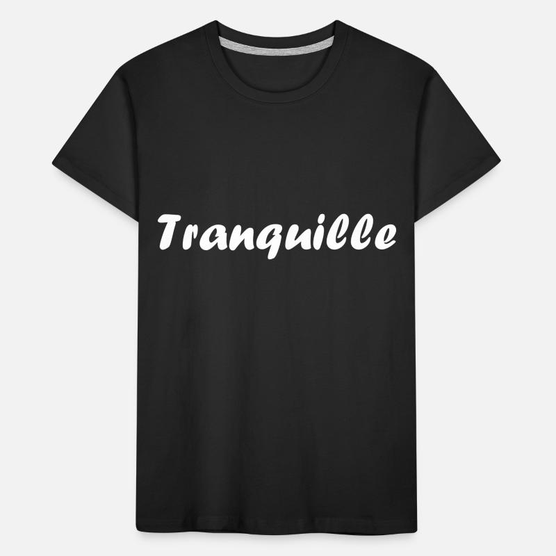 Tranquille T-shirt bio Premium Enfant