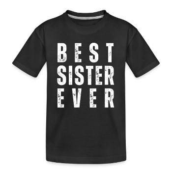 Witziges Schwester T-Shirt Designs als Geschenkide - Kinder Premium Bio T-Shirt - Schwarz - Vorne
