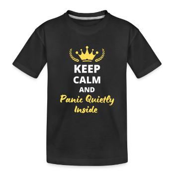 Keep Calm and Panic in Silence - Kids' Premium Organic T-Shirt - black - Front