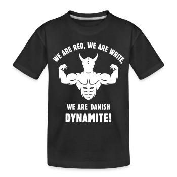We Are Danish Dynamite! (Dänemark / Wikinger) - Kinder Premium Bio T-Shirt - Schwarz - Vorne