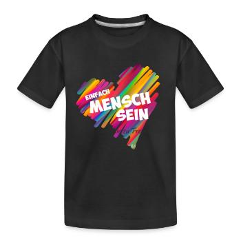 Einfach Mensch sein - black - Kinder Premium Bio T-Shirt - Schwarz - Vorne