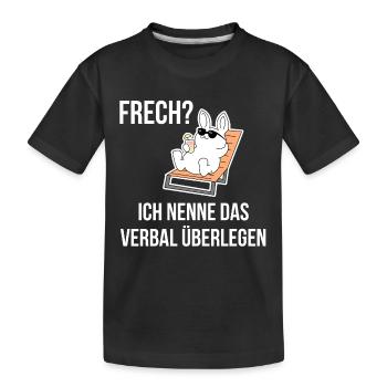 Frech Frecher Hase Statement Geek Spruch Geschenk - Kinder Premium Bio T-Shirt - Schwarz - Vorne