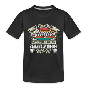 Single Mother Mum Daughter Gift - Kids' Premium Organic T-Shirt - black - Front