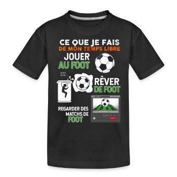 Football Cadeau Foot Homme Papa Et Fils - T-shirt bio Premium Enfant - noir - Devant