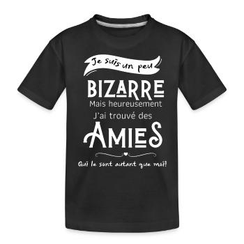 Ich bin ein bisschen komisch, aber zum Glück - Kinder Premium Bio T-Shirt - Schwarz - Vorne