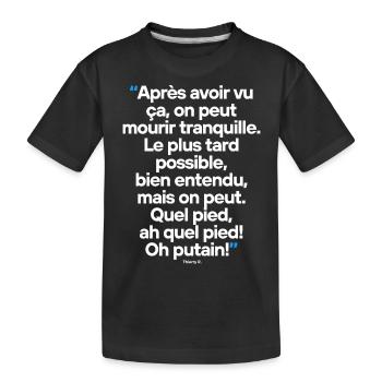 Citation célèbre commentateur / footballeur - T-shirt bio Premium Enfant - noir - Devant