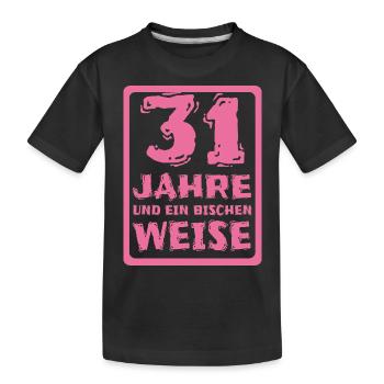 Alter 31 - Kinder Premium Bio T-Shirt - Schwarz - Vorne