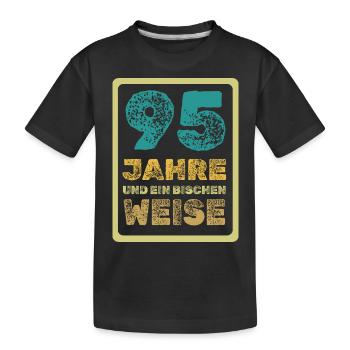 Spruch 95 - Kinder Premium Bio T-Shirt - Schwarz - Vorne