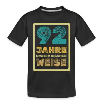 Spruch 92 - Kinder Premium Bio T-Shirt - Schwarz - Vorne