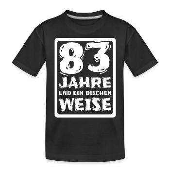 Spruch 83 - Kinder Premium Bio T-Shirt - Schwarz - Vorne