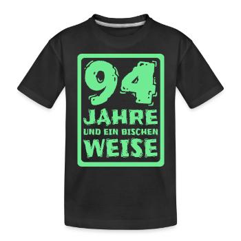 Spruch 94 - Kinder Premium Bio T-Shirt - Schwarz - Vorne