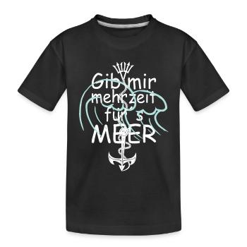 Gib mir mehr zeit am Meer - Kinder Premium Bio T-Shirt - Schwarz - Vorne