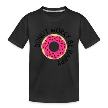 Donut worry be happy - Kids' Premium Organic T-Shirt - black - Front