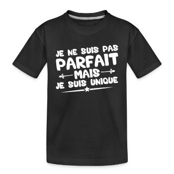 Je ne suis pas parfait mais je suis unique - T-shirt bio Premium Enfant - noir - Devant