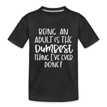 Être un adulte - T-shirt bio Premium Enfant - noir - Devant