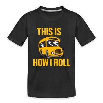 School Bus Driver School Bus - Kids' Premium Organic T-Shirt - black - Front