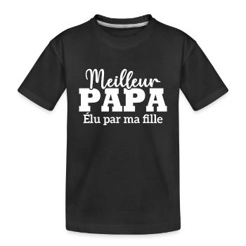 Meilleur papa élu par ma fille - T-shirt bio Premium Enfant - noir - Devant
