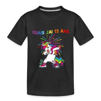 Ouais J'ai 13 Ans Humour Licorne - T-shirt bio Premium Enfant - noir - Devant