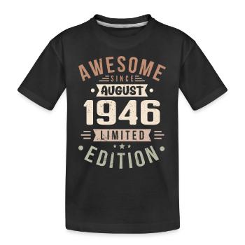 Août 1946 Anniversaire en Août 1946 Millésime 1946 - T-shirt bio Premium Enfant - noir - Devant