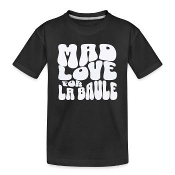 Wahnsinnige Liebe zu La Baule 2 - Kinder Premium Bio T-Shirt - Schwarz - Vorne