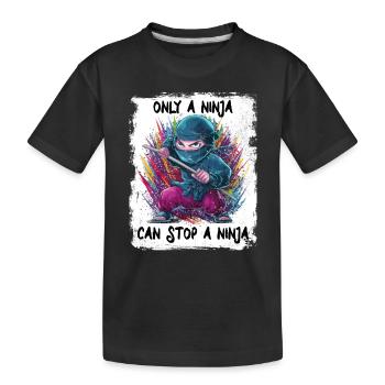 Nur ein Ninja kann einen Ninja aufhalten - Kinder Premium Bio T-Shirt - Schwarz - Vorne