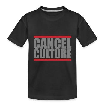 Culture de l’annulation | Couleurs modifiables - T-shirt bio Premium Enfant - noir - Devant