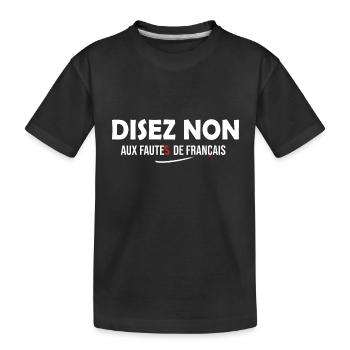 Français langue Française faute orthographe - T-shirt bio Premium Enfant - noir - Devant