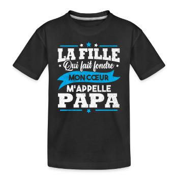 La fille qui fait fondre mon cœur m appelle papa - T-shirt bio Premium Enfant - noir - Devant