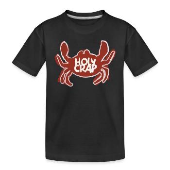Holy crap / Heiliger Strohsack / Krabbe / Fluchen - Kinder Premium Bio T-Shirt - Schwarz - Vorne